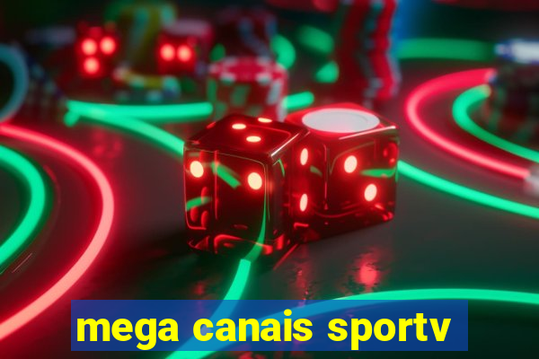 mega canais sportv